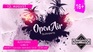 12. August 2022 l Open Air l Einlass 20.00 Uhr - 03.00 Uhr l Eintritt 10,00 EUR l 16+